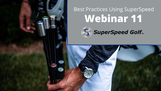 Webinar 11: Best Practices Using SuperSpeed