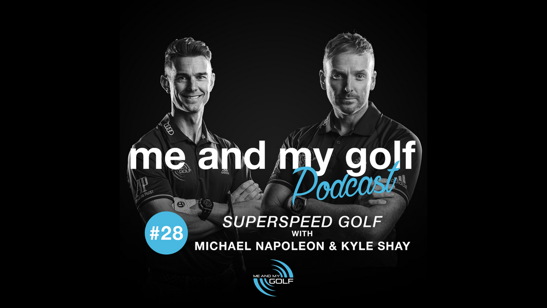 Me and My Golf Podcast: Episode #28