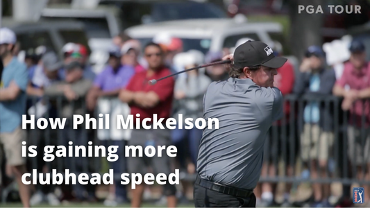 How Phil Mickelson is gaining Clubhead Speed